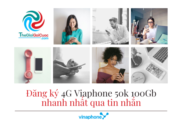 Đăng ký 4G Viaphone 50k 100Gb nhanh nhất qua tin nhắn.thegioigoicuoc.com
